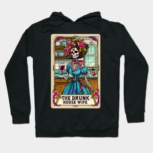 The Drunk Housewife, Skeleton Tarot card for mothers day Hoodie